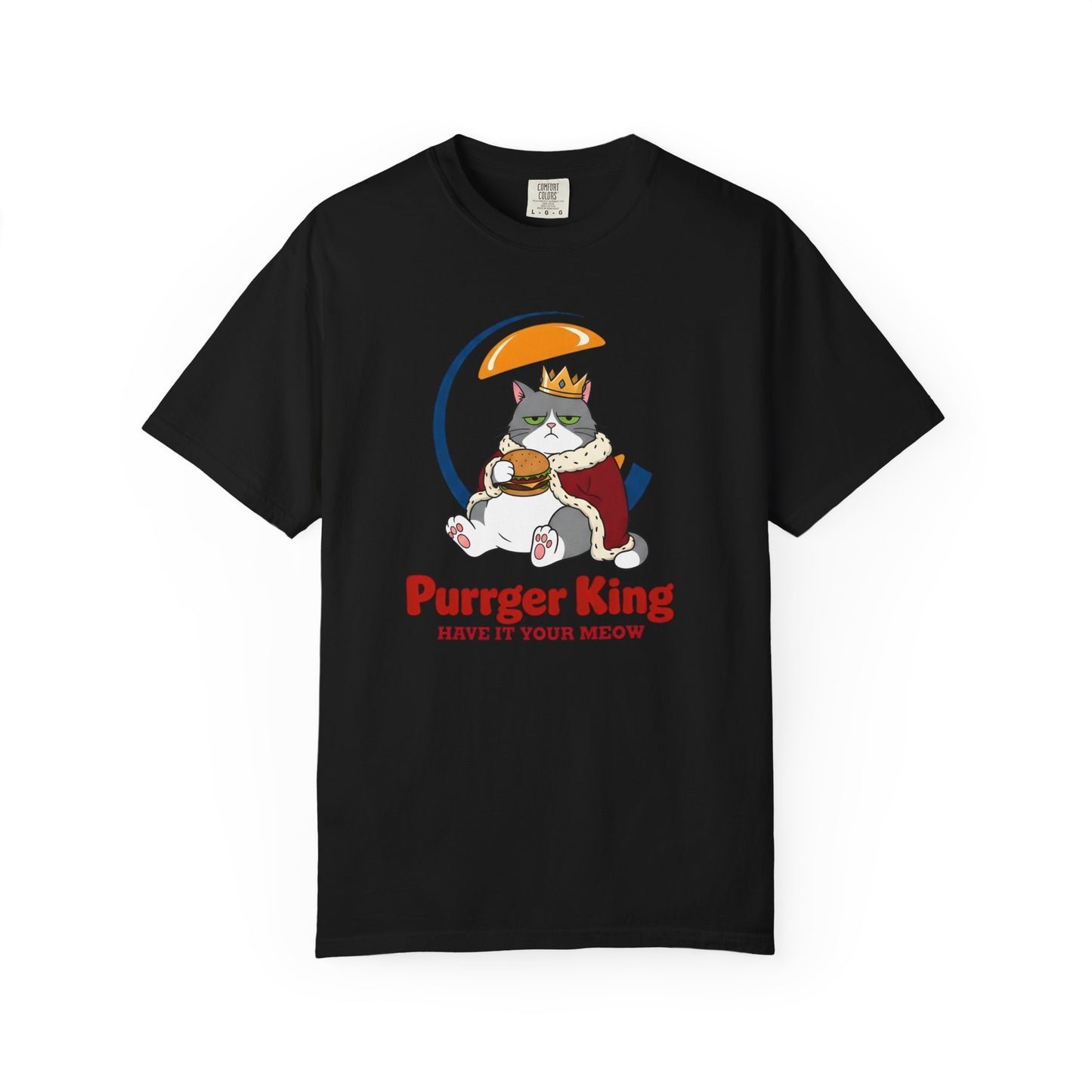 Purrger King Parody T-Shirt  'Have It Your Meow' Cat Royalty Graphic Tee